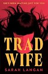 Trad Wife
