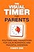 The visual Timer for parent...