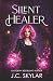 Silent Healer (Special Edit...