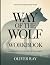 Essential Knowledge From Way of the Wolf by Oliver Ray