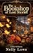 The Bookshop of Lost Stories by Nelly Lowe