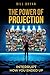 The Power Of Projection: In...