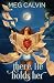 There, He Holds Her by Meg Calvin