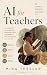 AI for Teachers: Classroom ...