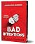 Bad Intentions