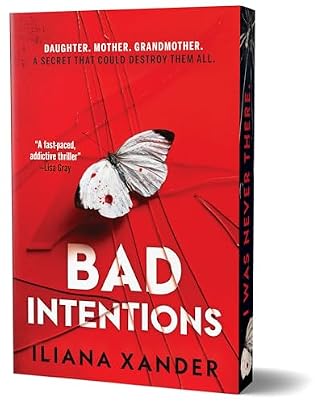 Bad Intentions