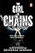 The Girl in Chains: She is safer in chains. Are you?