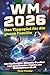 WM 2026 – Das Tippspiel für...
