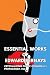 Essential Works of Edward B...