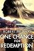 One Chance for Redemption by Robert Medway