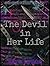 The Devil in Her Life by Kara  Lynne