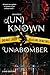 Unabomber (Unknown vol.2): ...