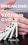 Breaking the Vicious Cycle by Paska D.