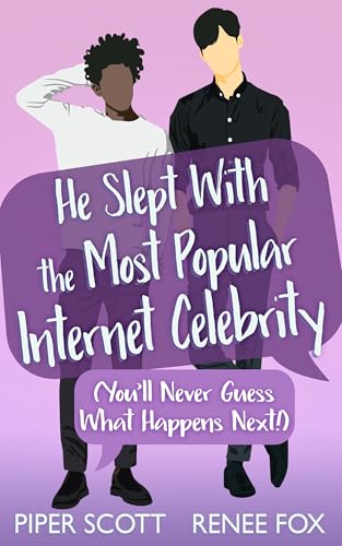 He Slept With the Most Popular Internet Celebrity (You'll Never Guess What Happens Next!)