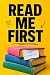Read Me First: A Novel of M...