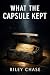 What the Capsule Kept