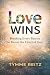 Love Wins: Breaking Every B...