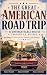 The Great American Road Tri...