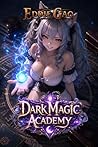 Dark Magic Academ...