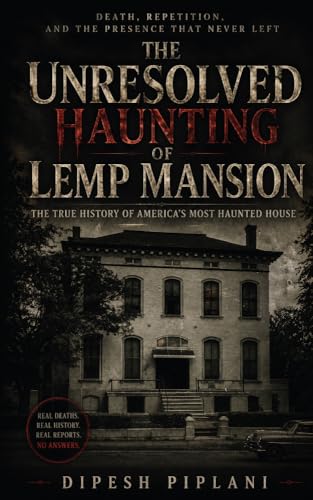 The Haunting of Lemp Mansion (Horror Stories That Grip You with Fear, Dread, and Twists Book 33)