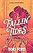 Fallin' Tides by Tori  Ford