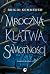 Mroczna klątwa samotności (Złamana klątwa, #1)
