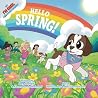 Hello Spring! (Hi! I'm Cher. I Go Everywhere!)