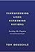 Transforming Lives Reforming Nations by Tom Deuschle