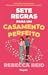 Sete Regras para um Casamento Perfeito