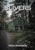 Slivers