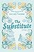 The Substitute: A Sweet Fak...