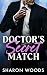Doctor's Secret Match by Sharon  Woods