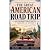 The Great American Road Trip by Blake Mathews