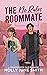 The No Rules Roommate (Sunshine Book Club #3)