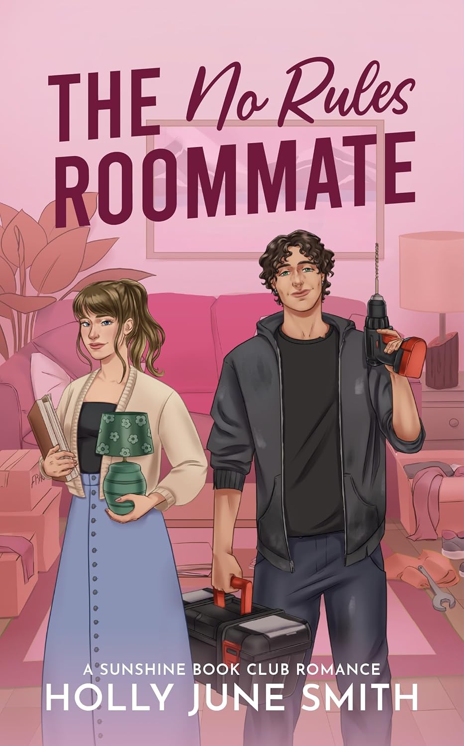 The No Rules Roommate (Sunshine Book Club #3)