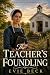 The Teacher's Foundling: An...