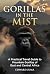 GORILLAS IN THE MIST
