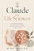 Claude for Life Sciences: F...