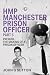 HMP Manchester Prison Officer Part 5 by John Sutton