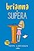 Brianna se supera (Emmie & ...