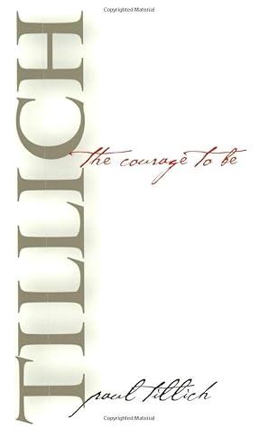 The Courage to Be