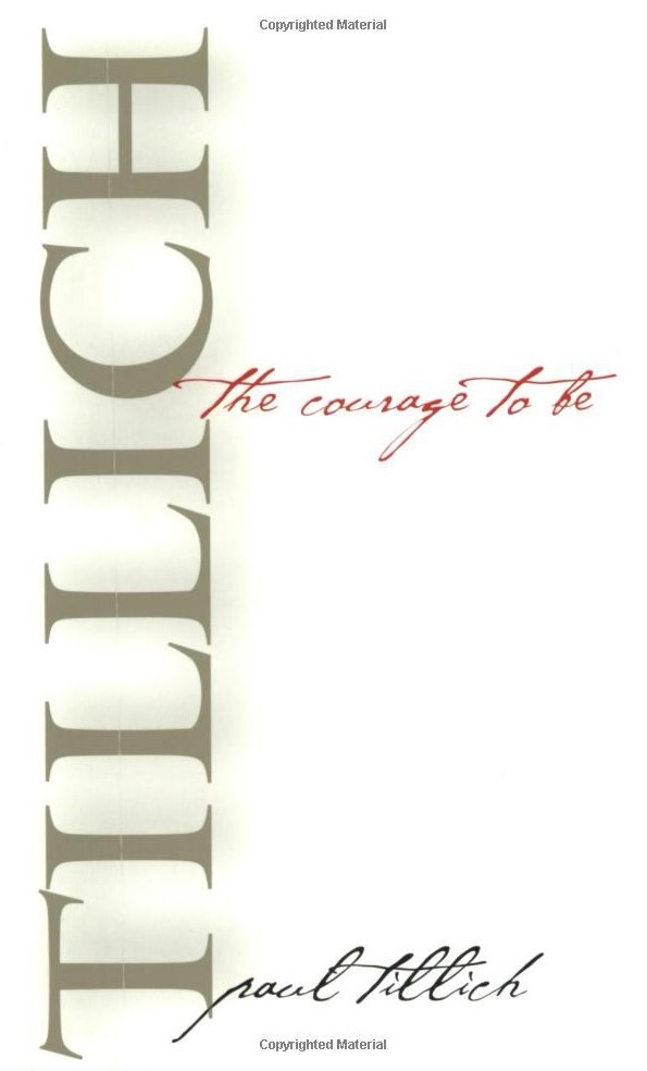 The Courage to Be (Paperback)