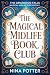 The Magical Midlife Book Club by Nina Potter