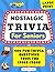Nostalgic Trivia For Senior...