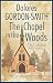THE CHAPEL IN THE WOODS an ...