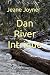 Dan River Intrigue