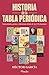 Historia de la tabla periód...