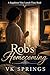 Rob's Homecoming