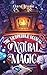 The Mudpuddle Manual of Natural Magic by Ciara Blume