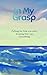 In My Grasp (The Unraveling...
